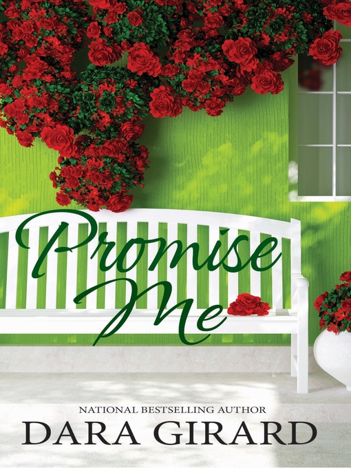 Title details for Promise Me by Dara Girard - Available